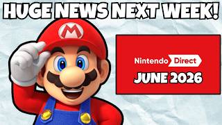 NINTENDO DIRECT NEXT WEEEK! Big Announcements Coming...