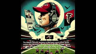 20240108 Falcons Part Ways with Coach Arthur Smith After Loss to Saints, Ending Three-Year Tenure