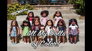 All My Dolls of Color! | #DOCMonth | American Girl