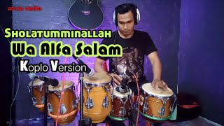 Sholawat SHOLATUMMINALLAH WA ALFA SALAM Versi Koplo