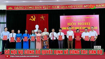 Sở Nội vụ công bố quyết định về công tác cán bộ
