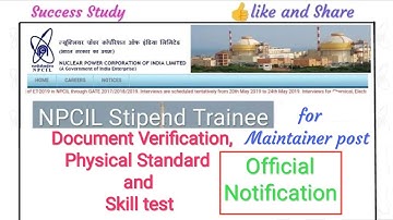 NPCIL Stipendiary Trainee Maintainer  document verification and skill test shadule