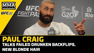 Paul Craig Talks Failed Drunken Backflips, New Blonde Hair | UFC 301
