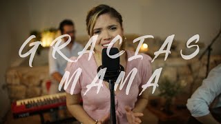 Video thumbnail of "Gracias Mamá"