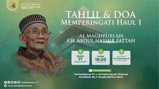 Download Lagu LIVE TAHLIL \u0026 DOA HAUL ke-01 | AL MAGHFURLAH KH. ABDUL NASHIR FATTAH MP3 Download Lagu LIVE TAHLIL \u0026 DOA HAUL ke-01 | AL MAGHFURLAH KH. ABDUL NASHIR FATTAH MP3