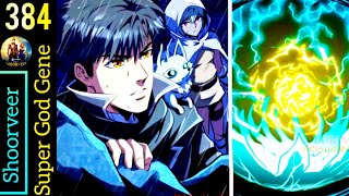 Thunder Flower⚡| Episode 384 | super god gene