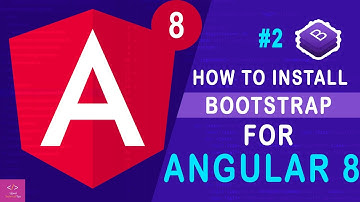 How to Add Bootstrap 4 to Angular 8 Project [Tutorial - 2]