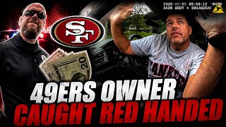 49ers Owner Jed York Realizes Police Already Know Everything