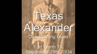 Watch Texas Alexander One Morning Blues video