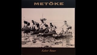 Metöke – Kalter Bauer