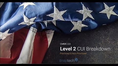 CMMC 2.0:  Level 2 CUI Breakdown
