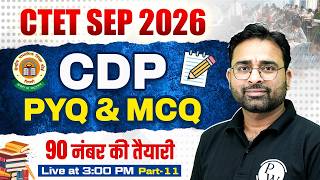 CTET CDP Paper 2 & 1 | CDP PYQ & MCQ for CTET SEP 2026 | CTET CDP Class by Ashish Sir #11