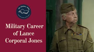 'Dad's Army': What Was The Military Career of Lance Corporal Jones?