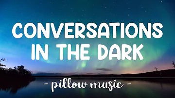 Conversations In The Dark - John Legend (Lyrics) 🎵