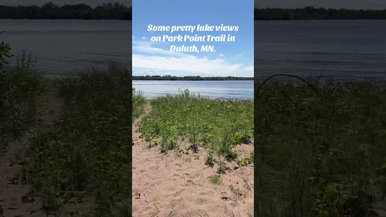 Some Pretty Lake Views On Park Point Trail In Duluth MN A Cool Place To Visit 
