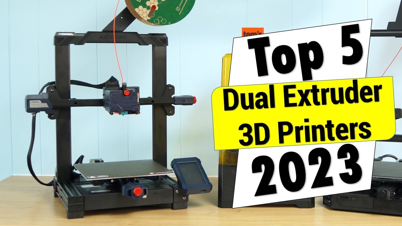 Top 5 Best Dual Extruder 3D Printers in 2023 - YouTube