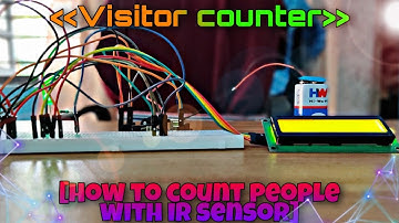 How To Make  "Visitor counter" Using  Ir Sensor  And Arduino|| Code Is Provided In description||