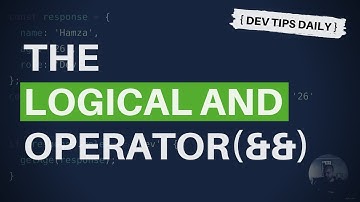 DevTips Daily: The logical and operator in JavaScript (&&)
