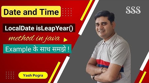 LocalDate isLeapYear() method in Java | leap year program in java