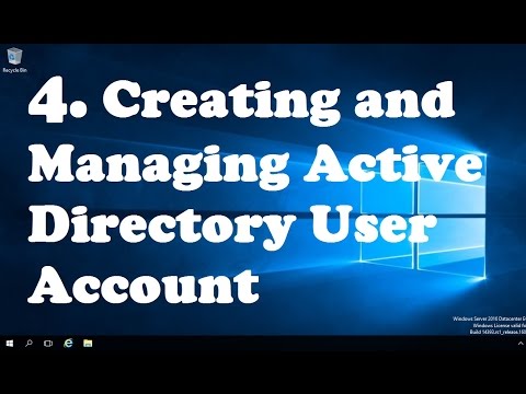 4. Creating and Managing Active Directory User Account