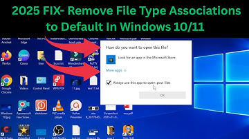 ✅ 2025 FIX- Remove File Type Associations to Default In Windows 10/11