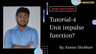 Basics of Signal : Unit Impulse function