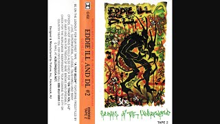 Eddie Ill And D.L. - Scenes Of The Underworld (Tape 2) (1998)