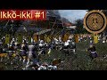 Shogun 2 Total war: Ikko ikki legendary difficulty-domination campaign #1 - IAKAKAKAKAKA