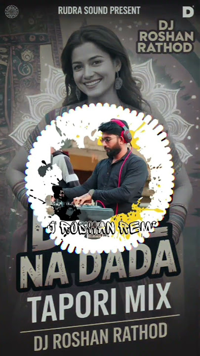 Rond Doy Na Dada,Gondi Song Intro,Tapori Mix by Dj Roshan Rathod #dj #tapori #djviral #djvlog#remix