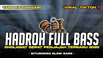 HADROH FULL BASS • SERAT PENJAJAH HADROH • SHOLAWAT VIRAL TIKTOK TERBARU 2025 BY SITUBODO SLOW BASS