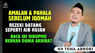 Download Lagu Jangan Lewatkan! Amalan Sebelum Iqomah, Rezeki Mengalir Deras Tanpa Disadari! KH Toha Abrori MP3