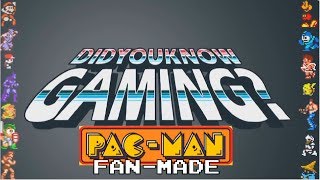 Pac-Man Fan-Made - Did You Know Gaming? Feat. Destinationmarc