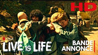 Bande annonce Live is life 