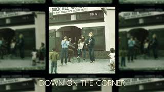 Creedence Clearwater Revival - Down On The Corner (Official Audio)