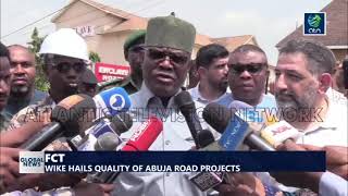 FCT: Wike Hails Quality of Abuja Road Projects