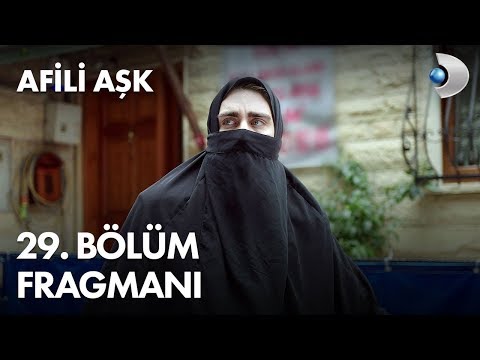 Afili Aşk 29. Bölüm Fragmanı