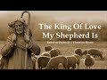 The King Of Love My Shepherd Is | Christian Hymn | Psalm 23 | Choir with Lyrics | Sunday 7pm Choir