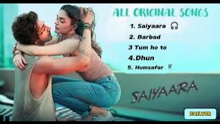 Saiyaara Movie All Songs | MP3 | Nonstop Song | #song #lovesong #love #music #fashion 