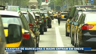 Taxistas de Barcelona e Madri entram em greve