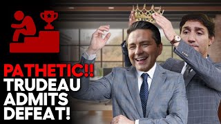 Trudeau Forced To Admit His Defeat To Poilievre!