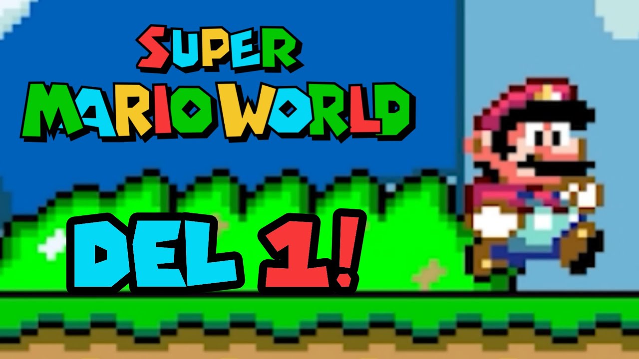 Super Mario World - del 1 (svenska)