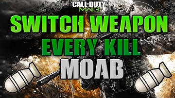 Modern Warfare 3: Switch Weapon Every Kill MOAB