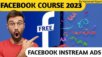 Facebook Instream Ads Course 2023 | Facebook Instream Ads Full Course