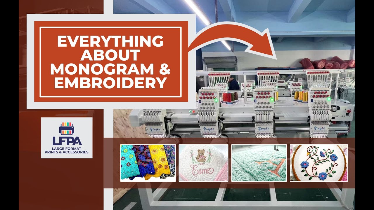 EVERYTHING YOU NEED TO KNOW ABOUT EMBROIDERY & MONOGRAM - YouTube