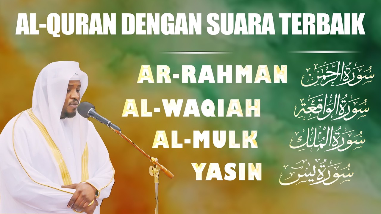Surat Al-Qur'an Terbaik, Sangat indah Dan Damai | SURAT YASIN, AR RAHMAN, AL MULK,  AL WAQIAH