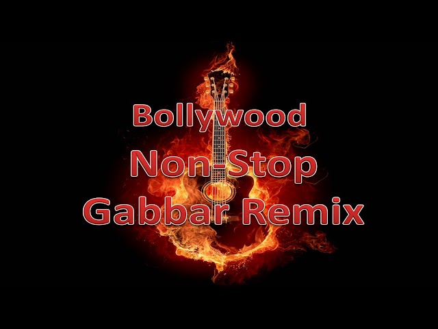 BollyWood Non-Stop-Remix (Gabbar Mix) class=