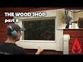 Building the wood shop 8