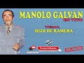 MANOLO GALVAN -  HIJO DE RAMERA