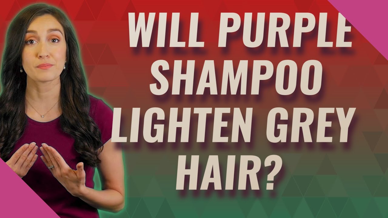 Will purple shampoo lighten GREY hair? YouTube