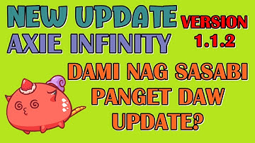 AXIE NEW UPDATE VERSION 1.1.2| GAMEPLAY REVIEW